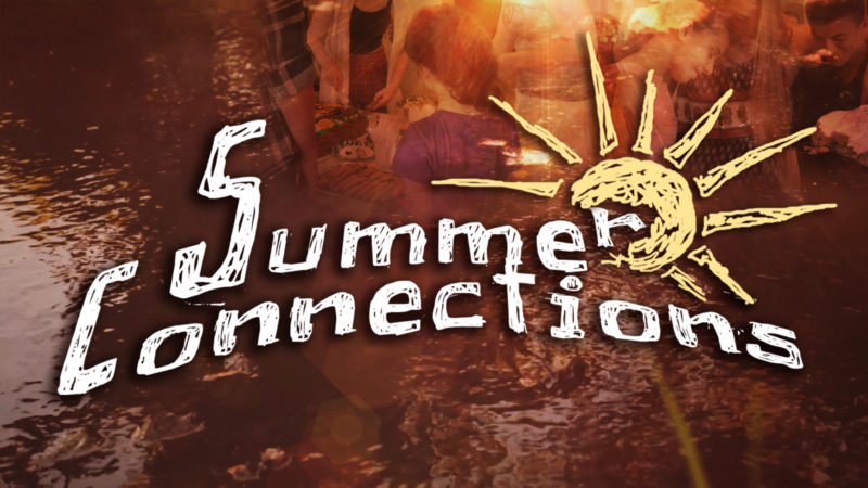 Summer Connections