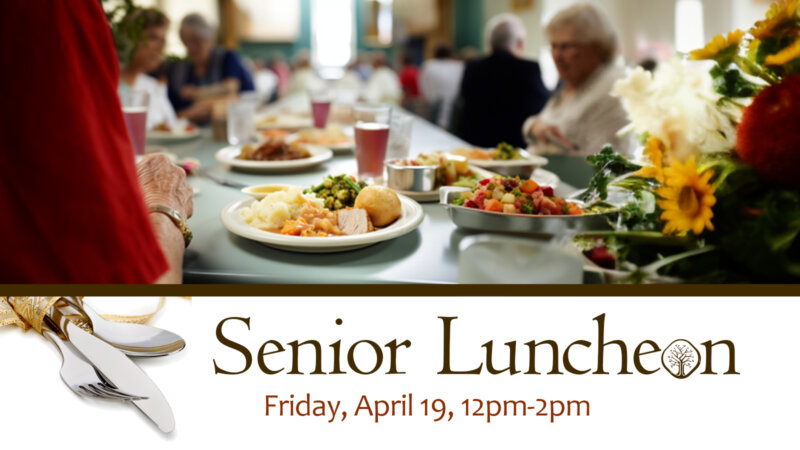 Senior Luncheon, April