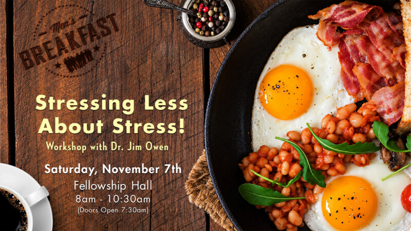 Men's Breakfast and Workshop - Stressing Less About Stress!